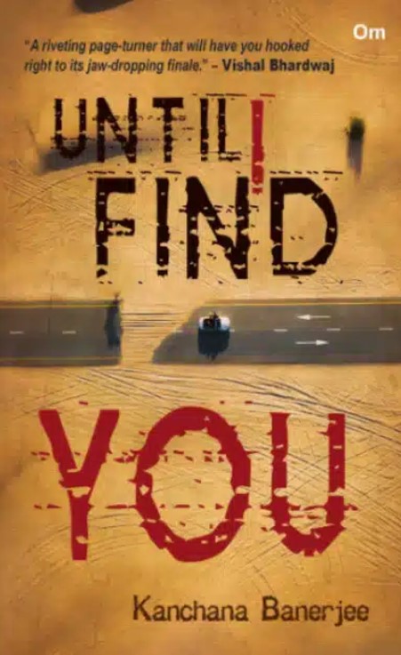 Until I Find You – An engrossing and twisted thriller